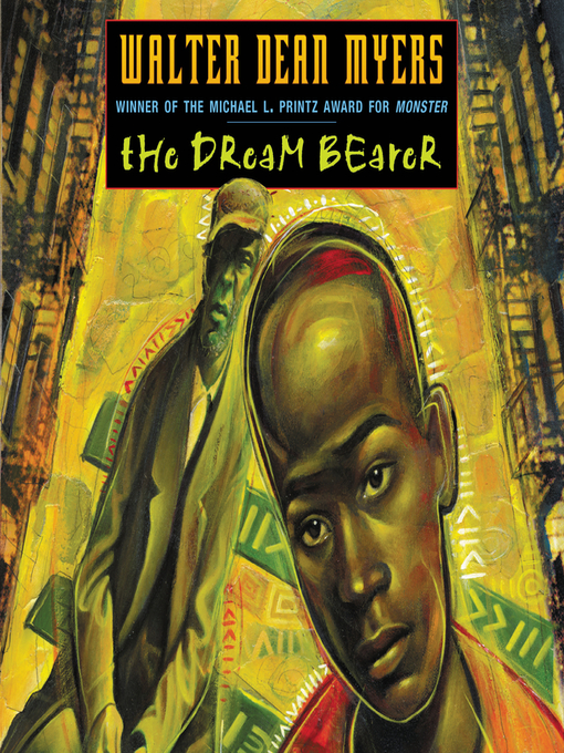 Title details for The Dream Bearer by Walter Dean Myers - Available